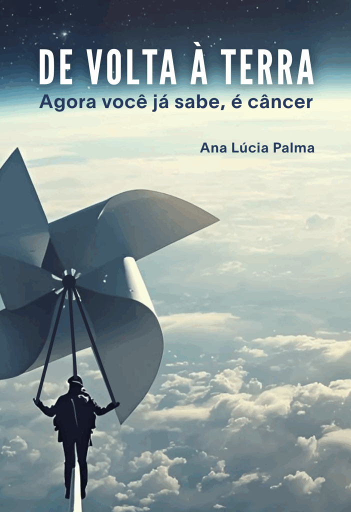 De Volta à Terra. Agora você já sabe, é câncer