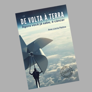 De volta à Terra. Para lidar com os sentimentos que surgem quando se recebe um diagnóstico de câncer, é como ter que pilotar um catavento.